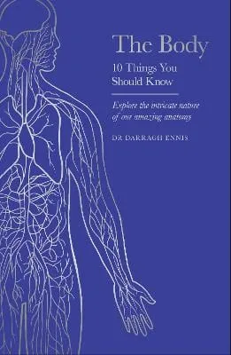 Darragh Ennis Dr: The Body [2024] hardback