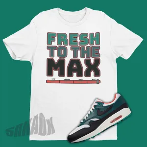 Fresh To The Max Shirt To Match LeBron James Air Max 1 Liverpool