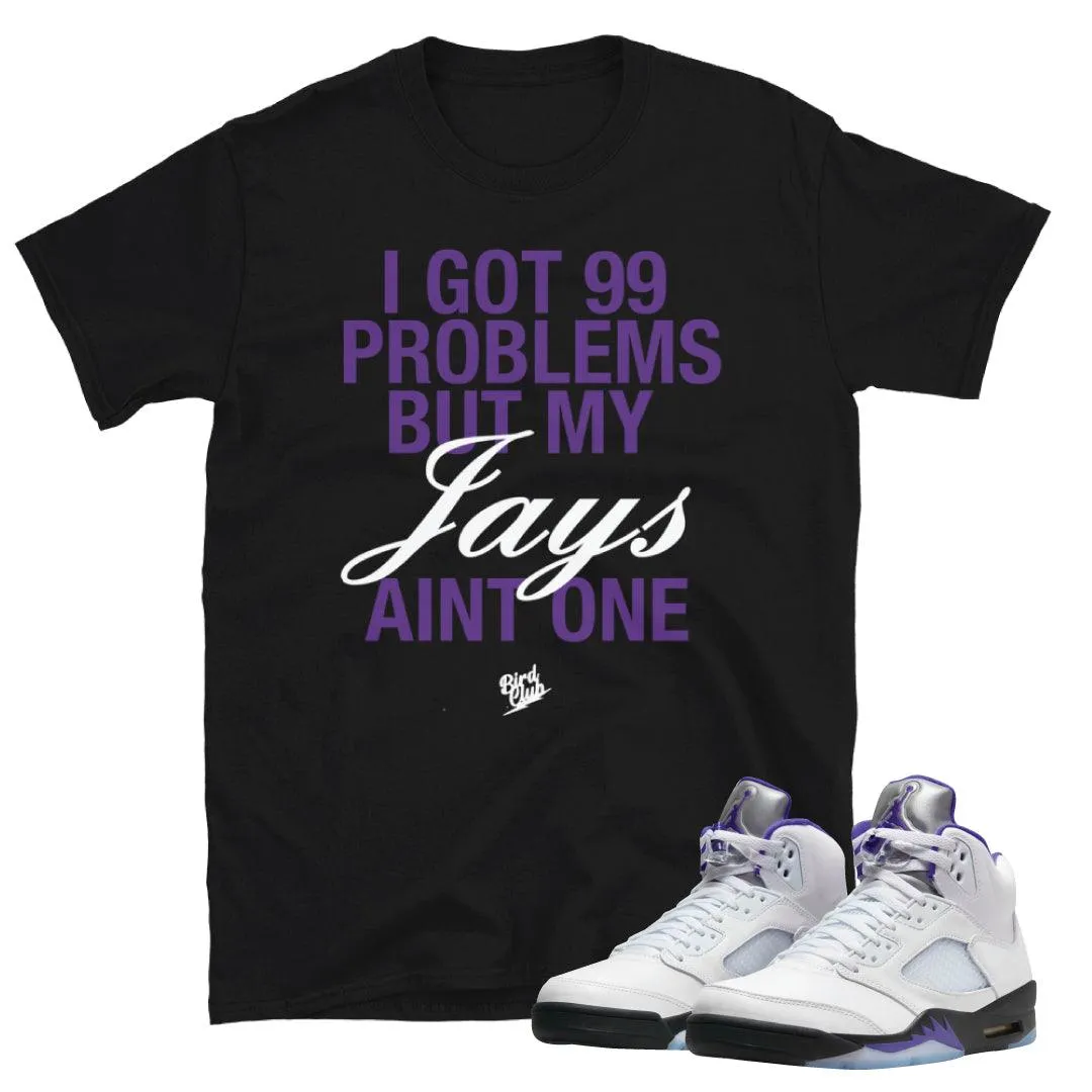 Retro 5 Concord 99 Problems Shirt